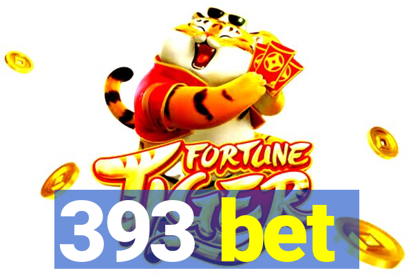 393 bet