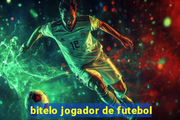 bitelo jogador de futebol