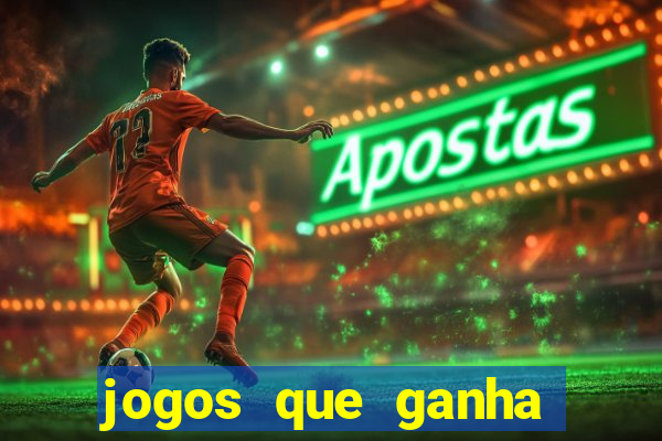 jogos que ganha dinheiro no pix na hora