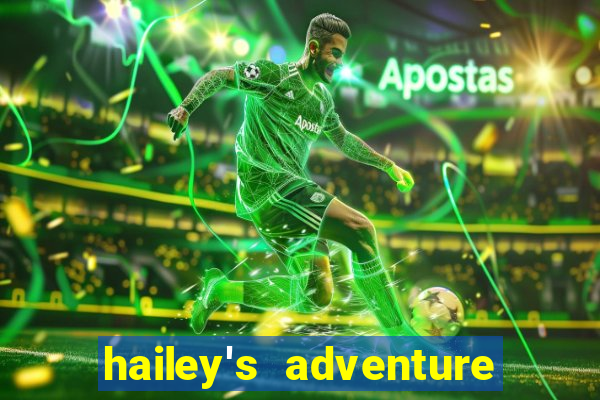 hailey's adventure mod unlimited money