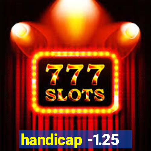 handicap -1.25