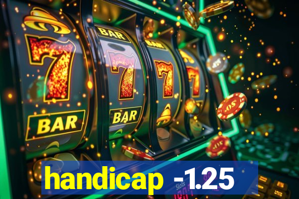 handicap -1.25