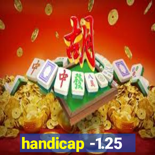 handicap -1.25