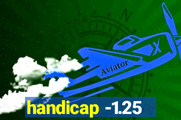 handicap -1.25