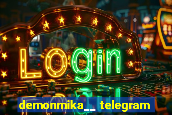 demonmika__ telegram