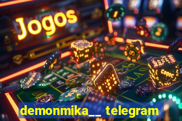 demonmika__ telegram