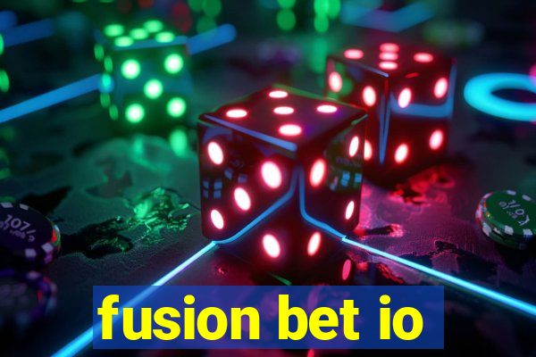 fusion bet io