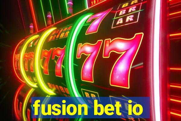 fusion bet io