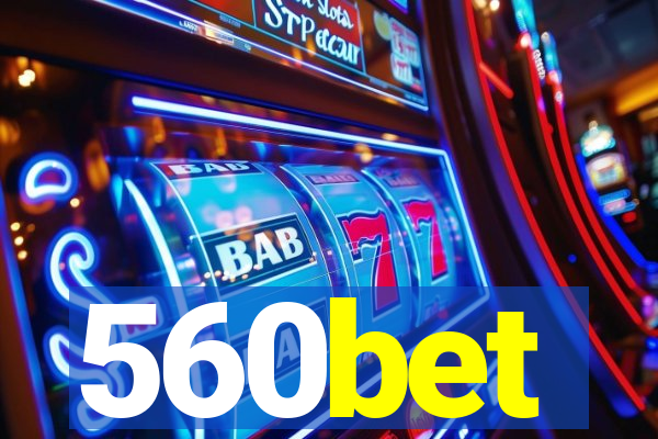 560bet