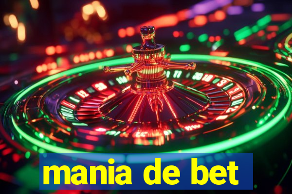 mania de bet