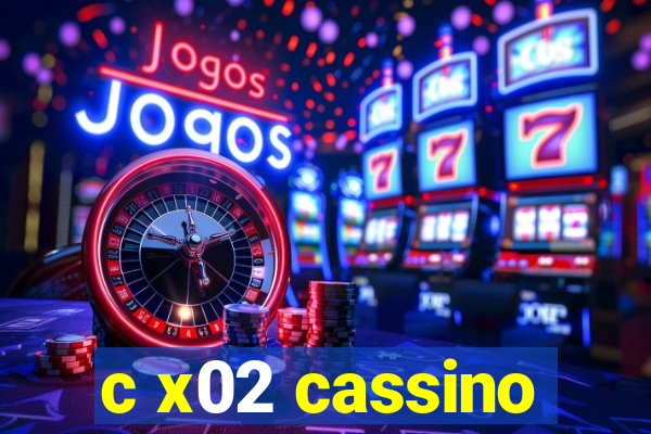 c x02 cassino