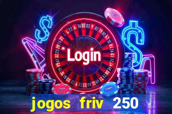 jogos friv 250 jogos para jogar