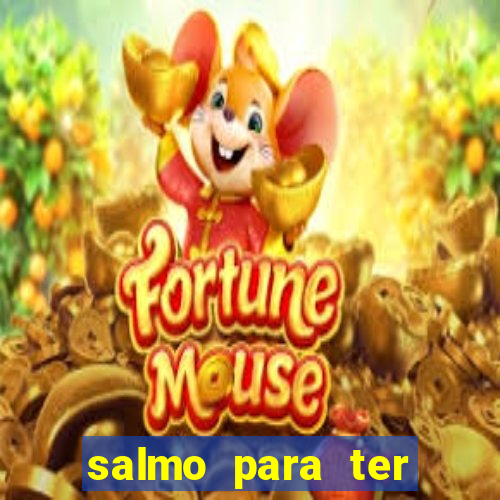 salmo para ter sorte em tudo