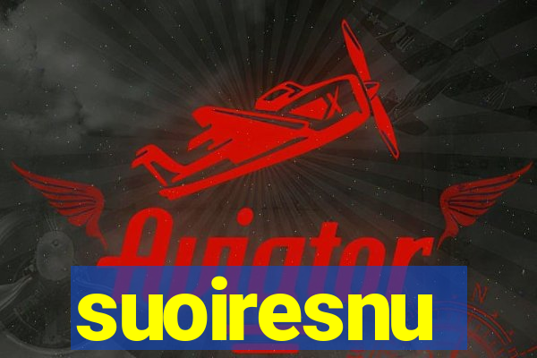 suoiresnu