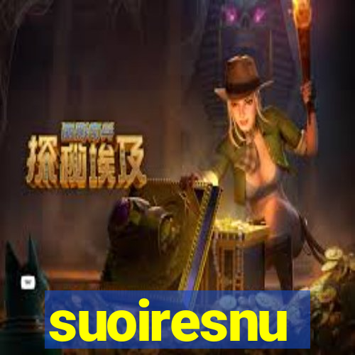 suoiresnu