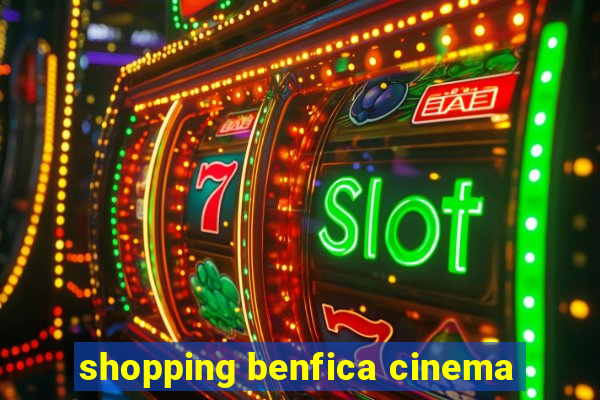 shopping benfica cinema