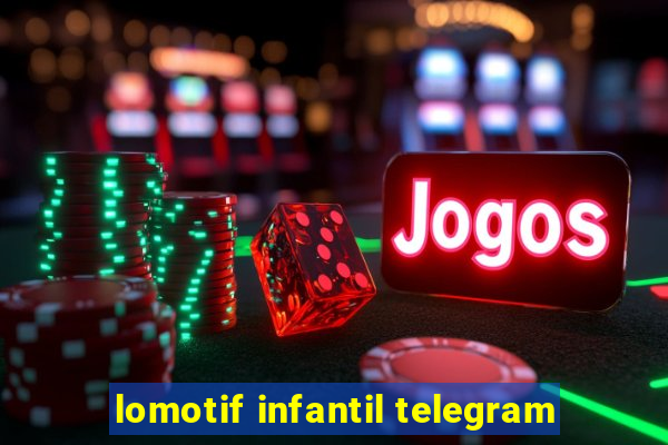 lomotif infantil telegram