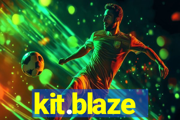 kit.blaze