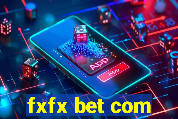 fxfx bet com