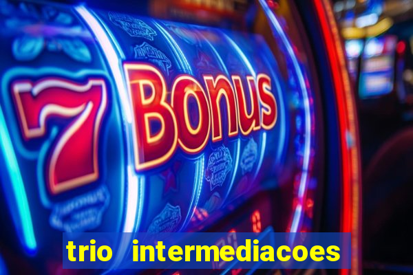 trio intermediacoes jogos online