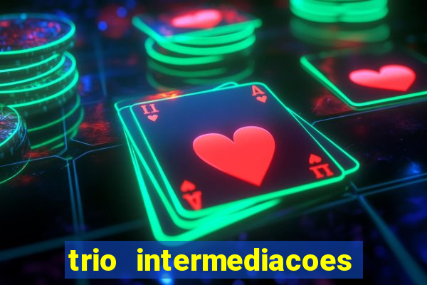 trio intermediacoes jogos online