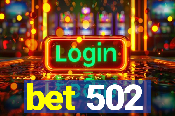 bet 502