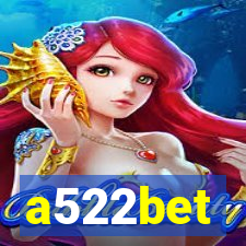 a522bet