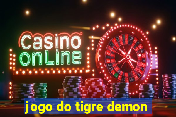 jogo do tigre demon