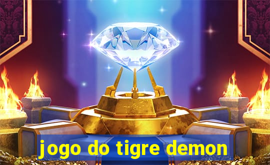 jogo do tigre demon