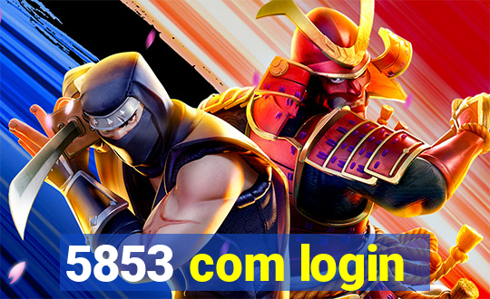 5853 com login