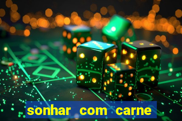 sonhar com carne de porco