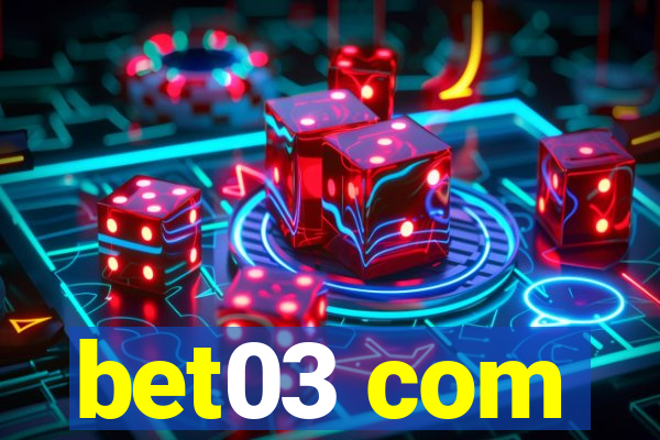 bet03 com