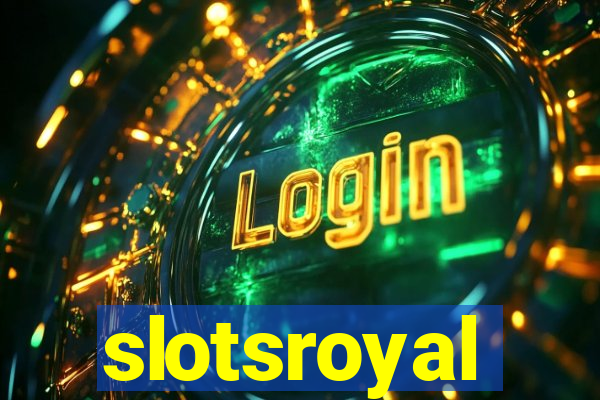 slotsroyal