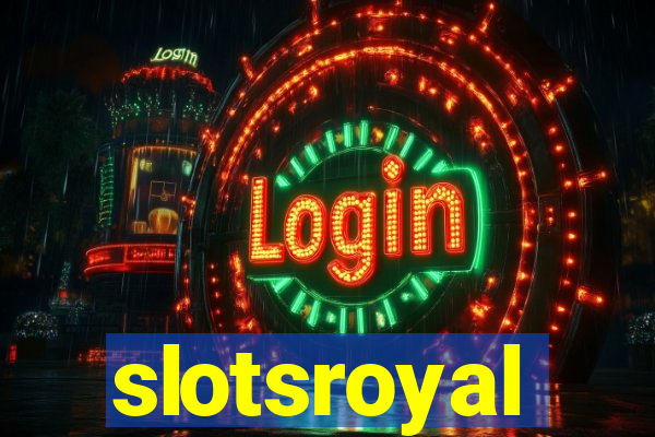 slotsroyal