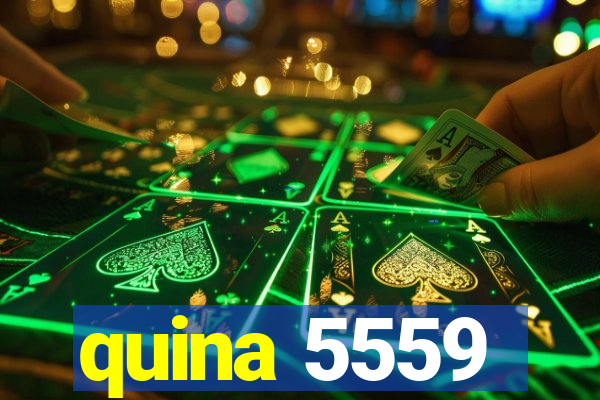 quina 5559