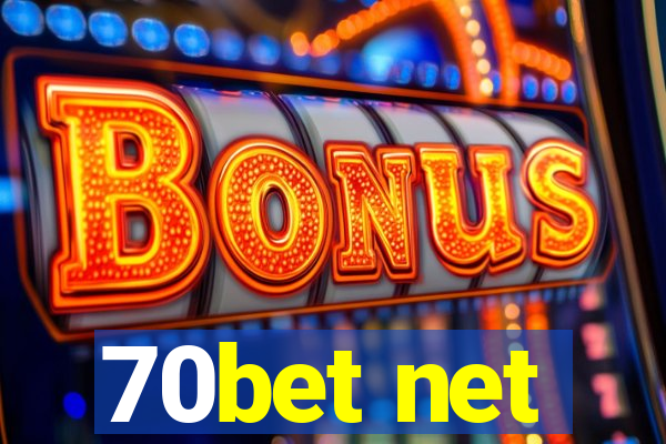 70bet net