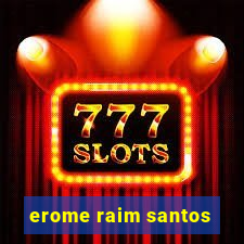 erome raim santos