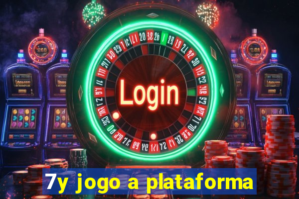 7y jogo a plataforma