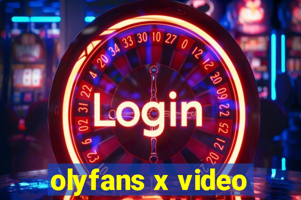 olyfans x video