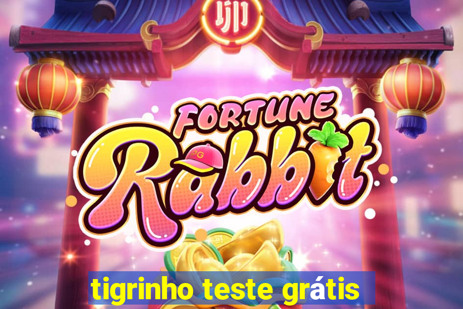 tigrinho teste grátis