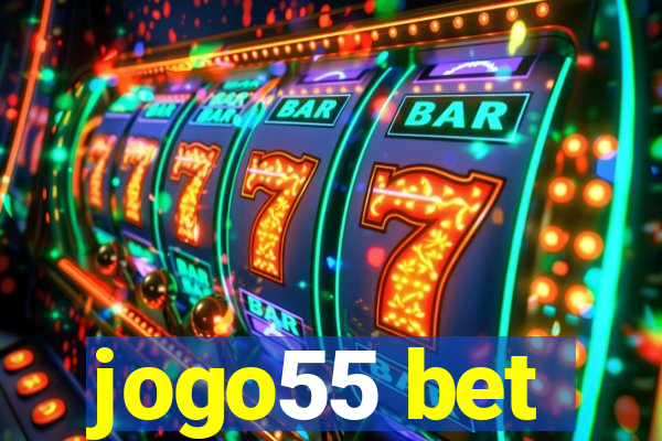 jogo55 bet