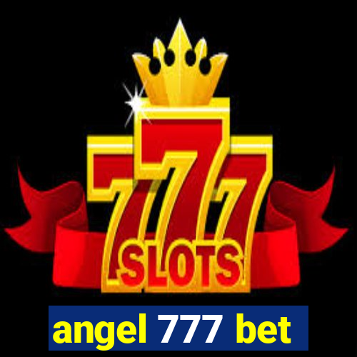 angel 777 bet