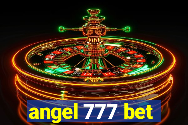 angel 777 bet