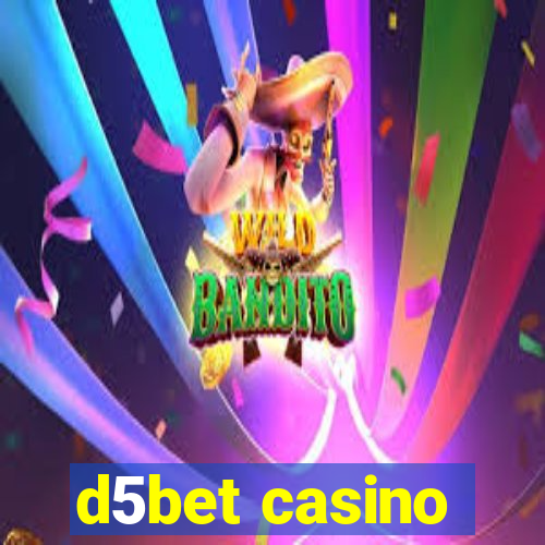 d5bet casino