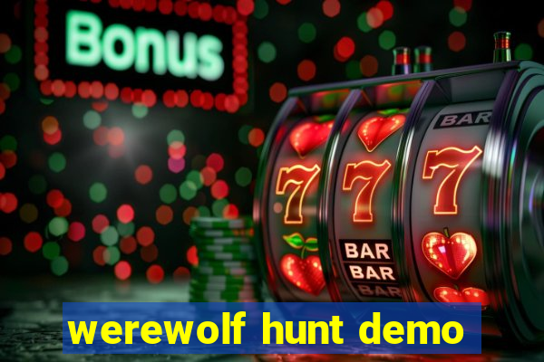 werewolf hunt demo