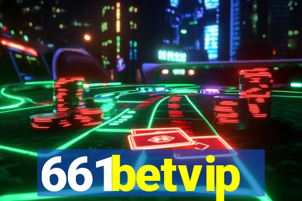 661betvip