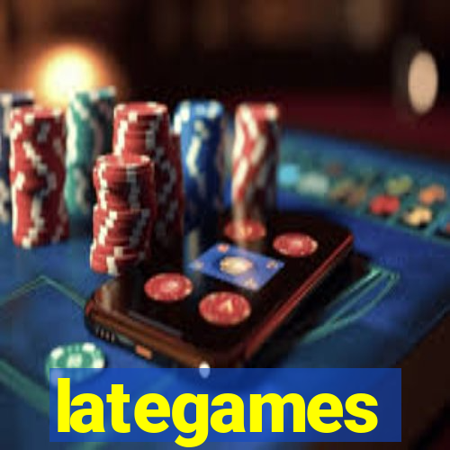 lategames