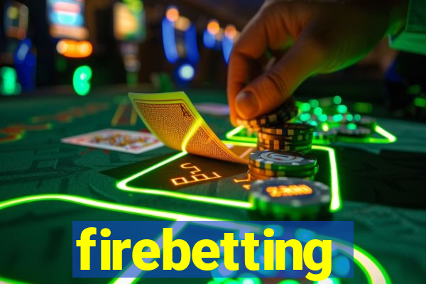 firebetting