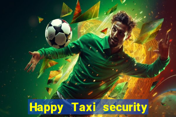 Happy Taxi security password road road 96