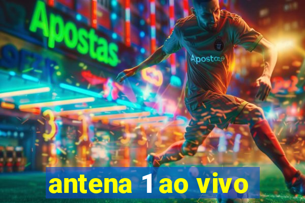 antena 1 ao vivo